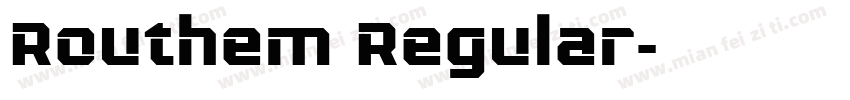 Routhem Regular字体转换